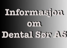 Read more about the article Informasjon om Dental Sor AS